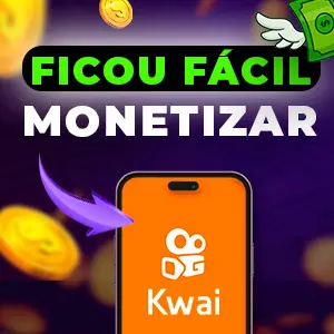 kwai monetizando